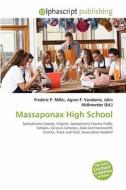 Massaponax High School edito da Alphascript Publishing