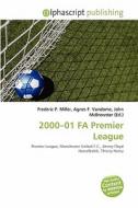 2000-01 Fa Premier League edito da Alphascript Publishing