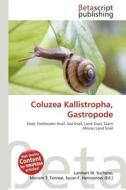 Coluzea Kallistropha, Gastropode edito da Betascript Publishing