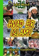 Hvad er Islam? di Jakob Munck edito da Books on Demand