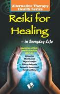 Reiki For Healing di Vikas Khatri edito da V&S Publishers