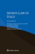 SPORTS LAW IN ITALY di MICHELE COLUCCI edito da LIGHTNING SOURCE UK LTD