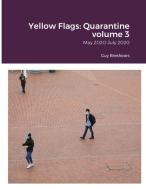 Yellow Flags di Guy Breshears edito da Guy Breshears