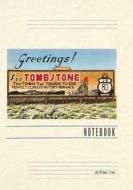 Vintage Lined Notebook Greetings, Tombstone Billboard edito da Found Image Press Inc.