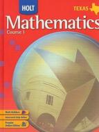 Holt Mathematics: Student Edition Course 1 2007 di Jennie M. Bennett, Edward B. Burger, David J. Chard edito da STECK VAUGHN CO