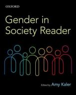Gender In Society Reader di Amy Kaler edito da Oxford University Press, Canada