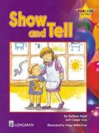 Show And Tell Storybook 1, English For Me! di Barbara Hojel, Ginger Guy edito da Pearson Education (us)