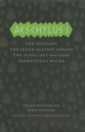 Aeschylus I - The Persians, Seven Against Thebes, the Suppliant Maidens, Prometheus Bound di Aeschylus edito da University of Chicago Press