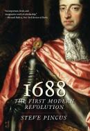 1688 di Steve Pincus edito da Yale University Press