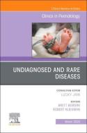Undiagnosed And Rare Diseases,an Issue Of Clinics In Perinatology di Robert M. Kliegman edito da Elsevier Health Sciences