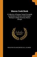 Macon Cook Book edito da Franklin Classics Trade Press