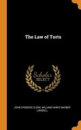 The Law Of Torts di John Frederic Clerk, William Harry Barber Lindsell edito da Franklin Classics Trade Press