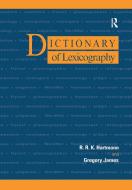Dictionary of Lexicography di R. R. K. Hartmann, Gregory James edito da Taylor & Francis Ltd