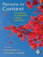 Persons in Context di Roger Frie edito da Routledge