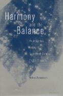 Harmony and the Balance: An Intellectual History of Seventeenth-Century English Economic Thought di Andrea Lynne Finkelstein edito da UNIV OF MICHIGAN PR