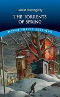 The Torrents of Spring di Ernest Hemingway edito da DOVER PUBN INC