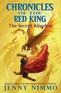 The Secret Kingdom di Jenny Nimmo edito da Scholastic