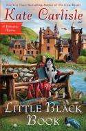 Little Black Book di Kate Carlisle edito da BERKLEY BOOKS