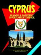 Cyprus Business & Investment Opportunities Yearbook edito da International Business Publications, Usa