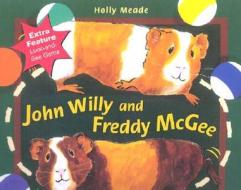 John Willy And Freddy Mcgee di Holly Meade edito da Amazon Publishing