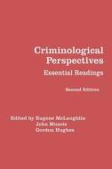 Criminological Perspectives di Gordon Hughes edito da Sage Publications Ltd