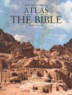 The Historical Atlas of the Bible di Ian Barnes edito da Chartwell Books