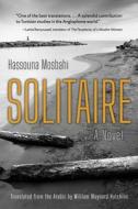 Solitaire di Hassouna Mosbahi, William Maynard Hutchins edito da Syracuse University Press