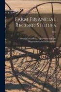 Farm Financial Record Studies; 1932 edito da LIGHTNING SOURCE INC