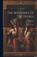 The Mysteries Of The People: The Iron Collar di Eugène Sue edito da LEGARE STREET PR