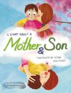 A Story About a Mother & Son di Sachiko Otohata, Brendyn Zachary edito da Independently Published