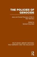 The Policies of Genocide edito da Taylor & Francis Ltd