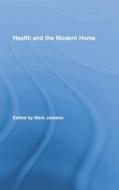 Health and the Modern Home edito da ROUTLEDGE