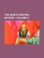 The North British Review (volume 9) di Books Group edito da General Books Llc