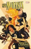 New Mutants By Abnett & Lanning: The Complete Collection Vol. 2 di Dan Abnett, Andy Lanning, Kieron Gillen edito da Marvel Comics