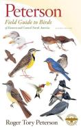 Peterson Field Guide to Birds of Eastern & Central North America, Seventh Edition di Roger Tory Peterson edito da HOUGHTON MIFFLIN