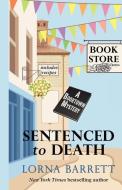Sentenced to Death di Lorna Barrett, Melinda Wells edito da WHEELER PUB INC
