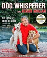 Dog Whisperer With Cesar Millan di Jim Milo, Melissa Jo Peltier edito da Ibooks