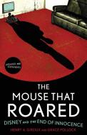 Mouse That Roared di Giroux edito da Rowman & Littlefield
