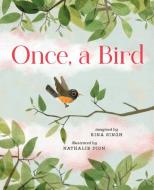 Once, a Bird di Rina Singh edito da ORCA BOOK PUBL