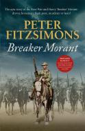 Breaker Morant di Peter FitzSimons edito da Little, Brown Book Group