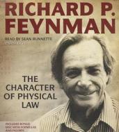 The Character of Physical Law di Richard P. Feynman edito da Blackstone Audiobooks