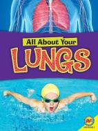 Lungs di Jane P. Gardner edito da AV2 BY WEIGL