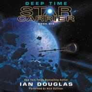 Deep Time di Ian Douglas edito da Blackstone Audiobooks