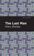 The Last Man di Mary Wollstonecraft Shelley edito da MINT ED