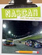 NASCAR: STATS, Facts, and Figures di Kate Mikoley edito da Gareth Stevens Publishing