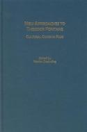 New Approaches to Theodor Fontane: Cultural Codes in Flux di Marion Villmar-Doebeling edito da Camden House (NY)
