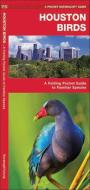 Houston Birds: An Introduction to Familiar Species of the Upper Texas Coast di James Kavanagh edito da Waterford Press