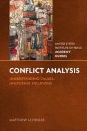Conflict Analysis di Matthew Levinger edito da United States Institute of Peace Press