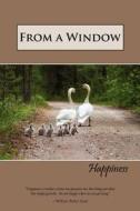 From a Window: Happiness edito da Eber & Wein Publishing