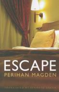 Escape di Perihan Magden edito da Amazon Publishing